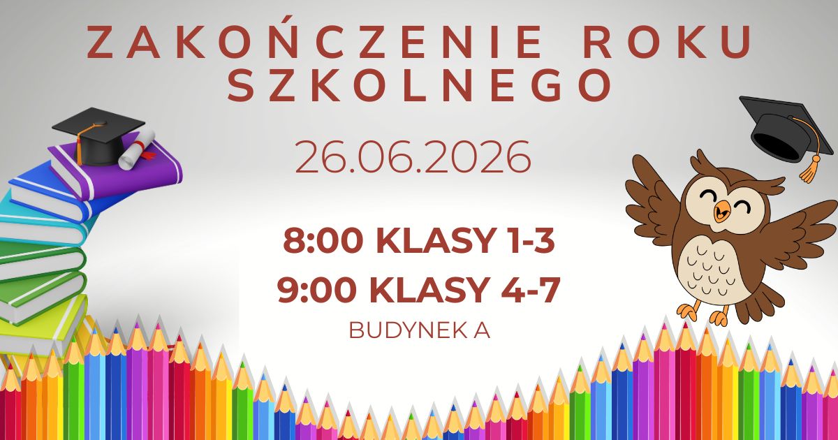 Zakonczenie roku szkolnego